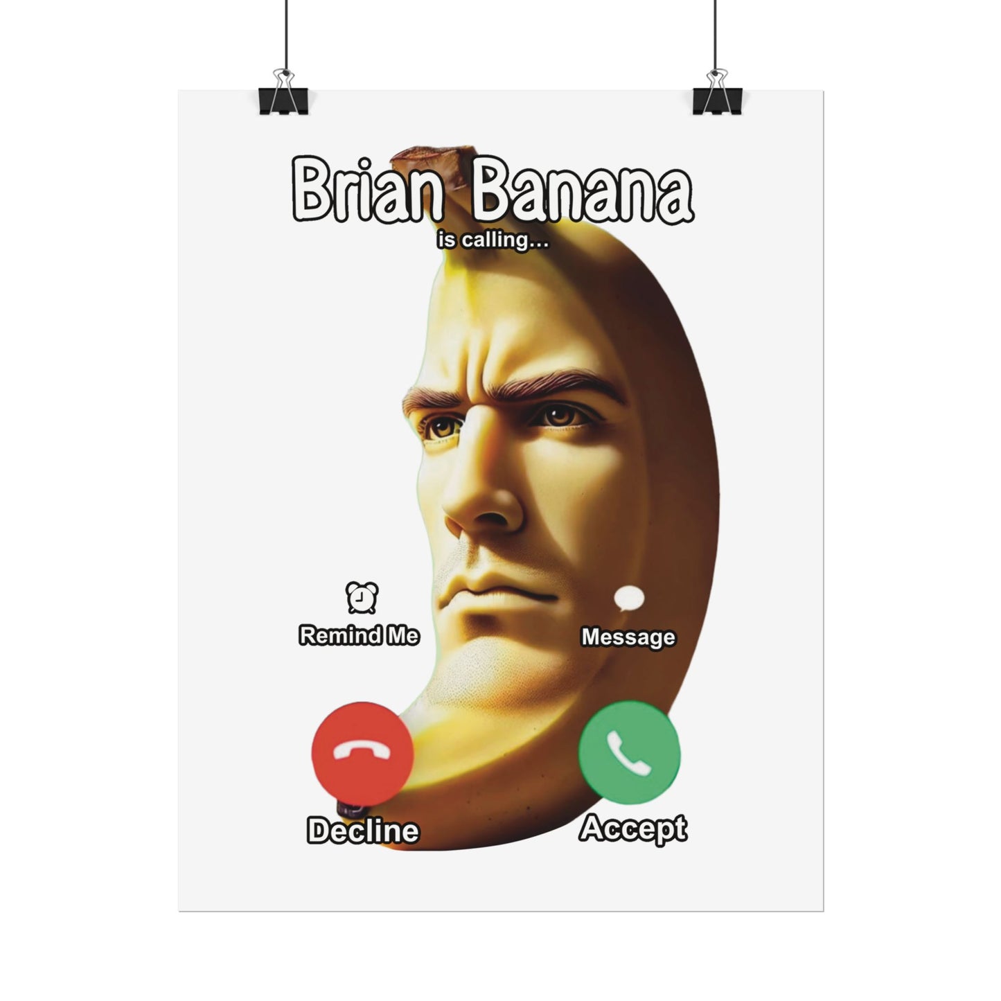 Brian Banana Poster