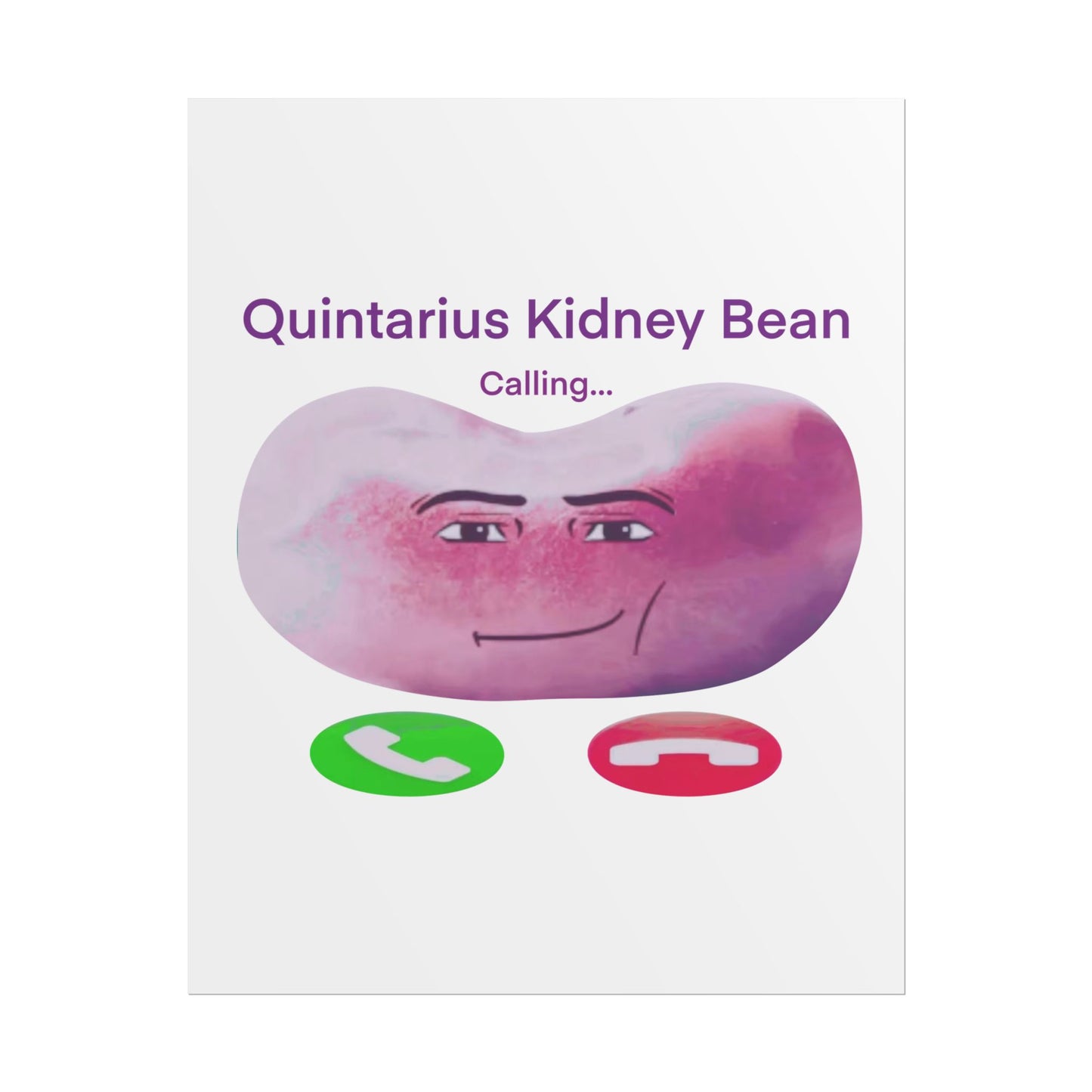 Quintarius Kidney Bean Poster