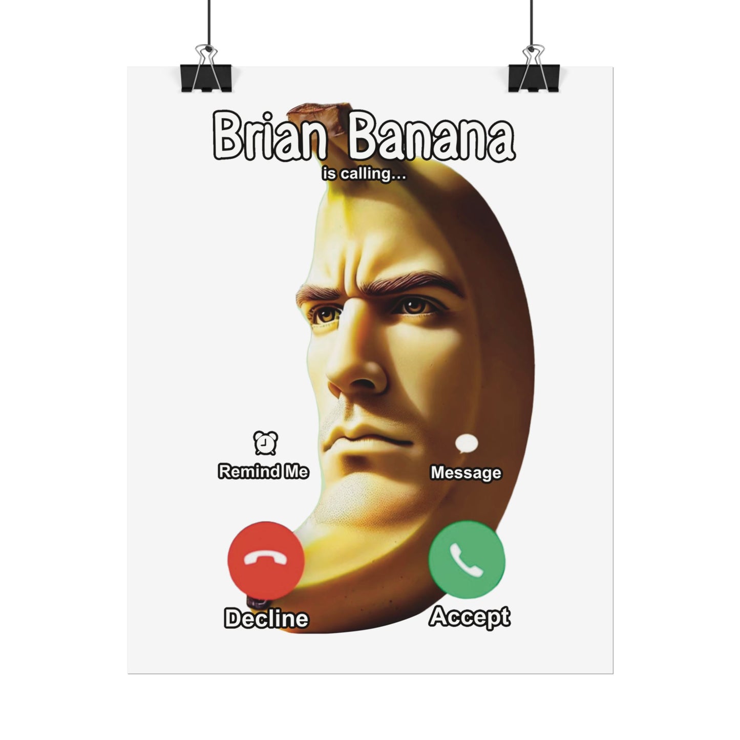 Brian Banana Poster