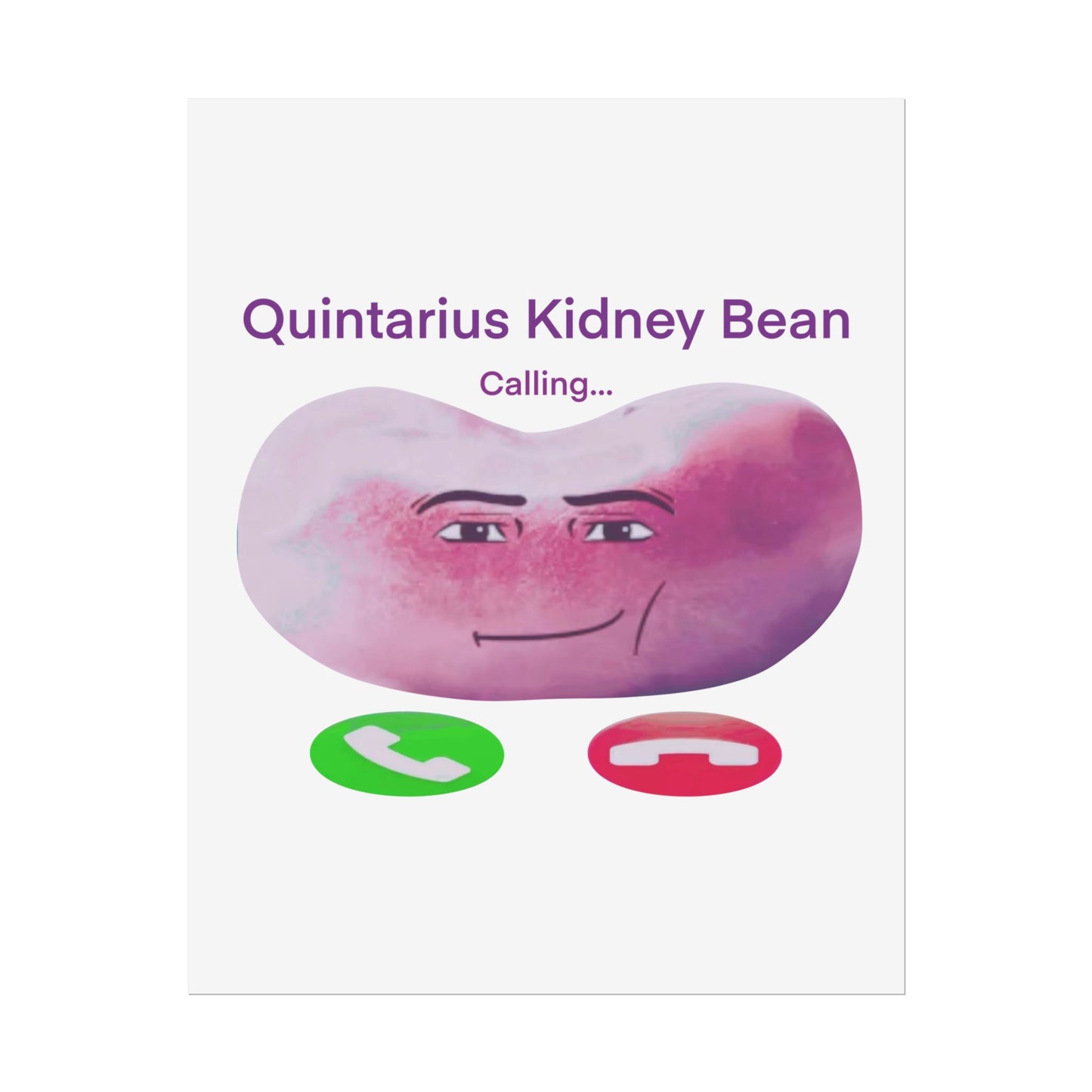 Quintarius Kidney Bean Poster