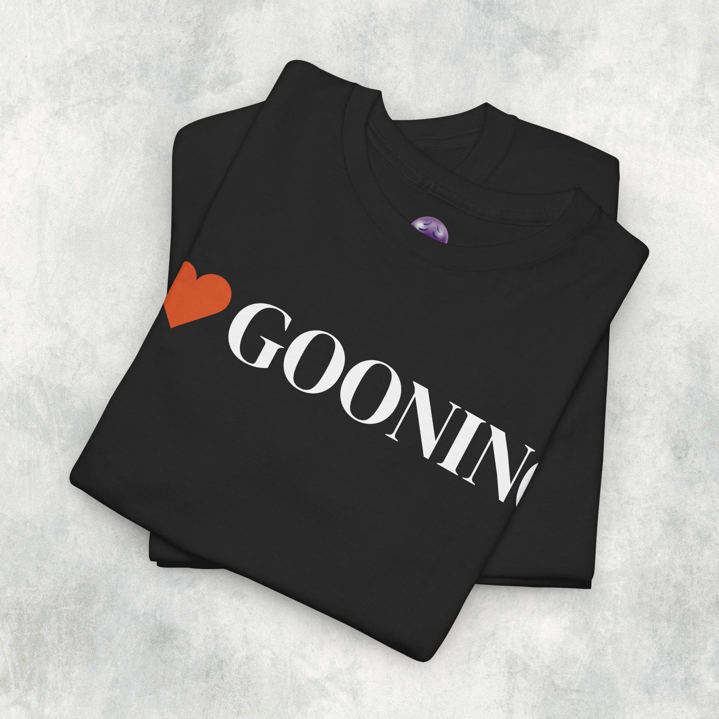 I <3 Gooning