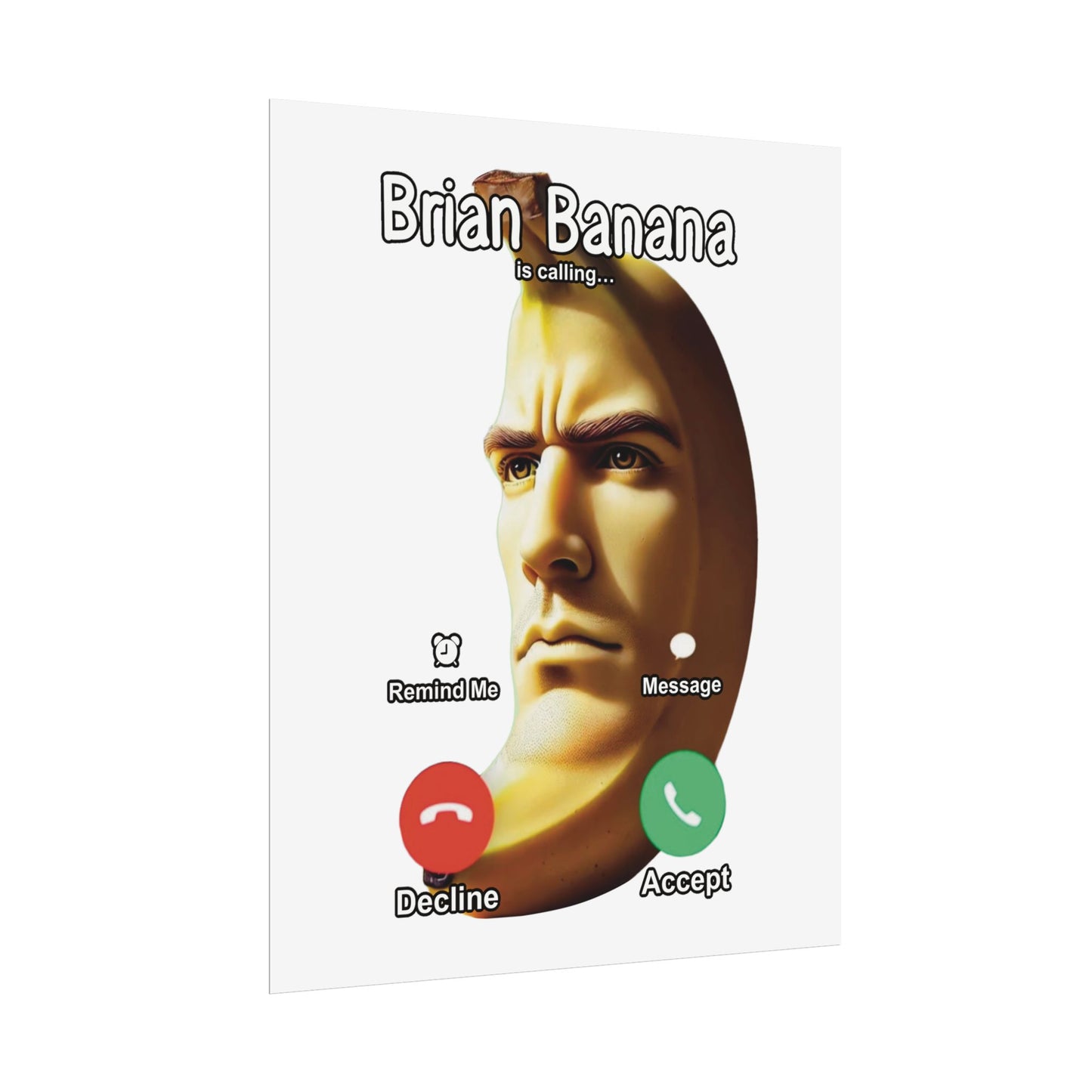 Brian Banana Poster